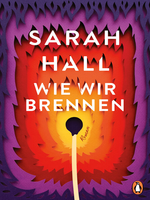 Titeldetails für Wie wir brennen nach Sarah Hall - Verfügbar